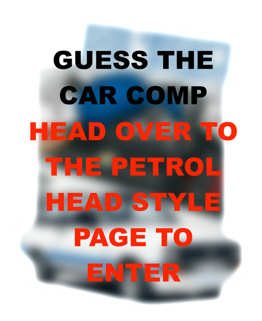 GUESS THE CAR COMP! 19/10/25